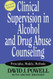 Clinical Supervision In Alcohol and Drug Abuse Counseling