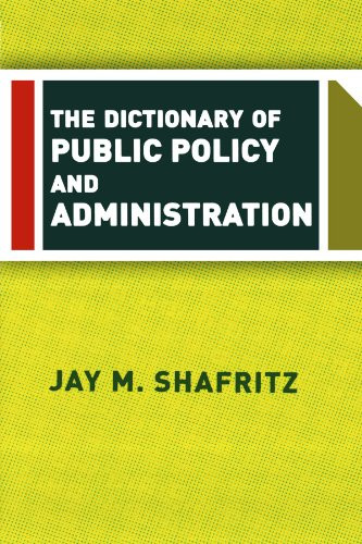 Dictionary of Public Policy and Administration