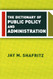 Dictionary of Public Policy and Administration Dictionary of Public Policy and Administration