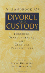 Handbook of Divorce and Custody