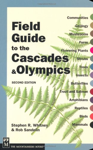 Field Guide To The Cascades And Olympics