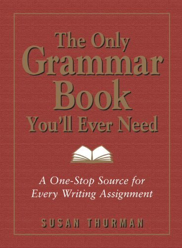 Only Grammar Book You'Ll Ever Need