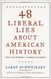 48 Liberal Lies About American History