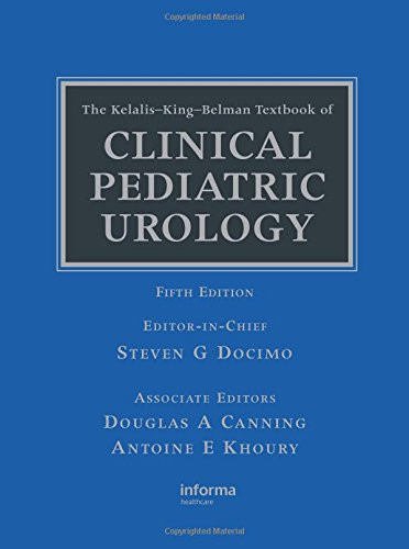 Kelalis-King-Belman Textbook of Clinical Pediatric Urology
