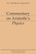 Commentary On Aristotle's Physics Aristotelian Commentary Series