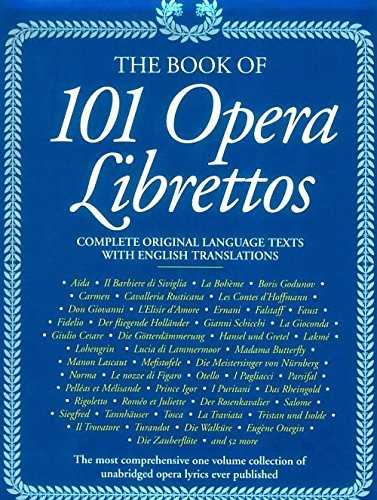 Book Of 101 Opera Librettos