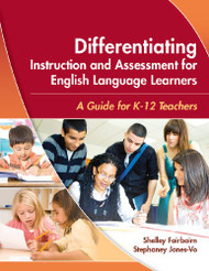 Differentiating Instruction and Assessment for English Language Learners
