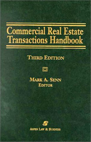 Commercial Real Estate Transactions Handbook