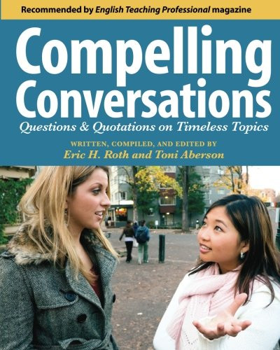 Compelling Conversations