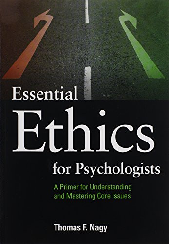 Essential Ethics For Psychologists