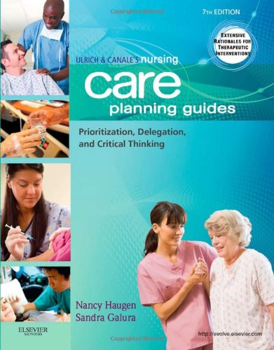 Ulrich and Canale's Nursing Care Planning Guides