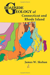 Roadside Geology Of Connecticut And Rhode Island