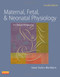 Maternal Fetal and Neonatal Physiology