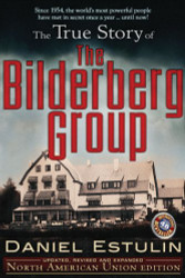 True Story Of The Bilderberg Group