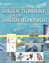 Surgical Technology For The Surgical Technologist Study Guide