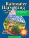 Rainwater Harvesting for Drylands and Beyond Volume 1