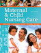 Maternal and Child Nursing Care