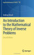 Introduction to the Mathematical Theory of Inverse Problems Volume 1