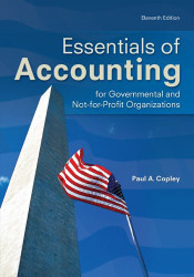Essentials of Accounting for Governmental and Not-For-Profit Organizations