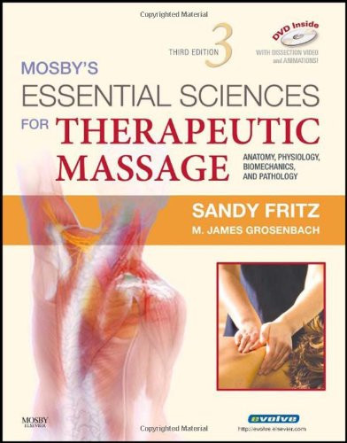 Mosby's Essential Sciences for Therapeutic Massage