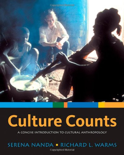 Culture Counts A Concise Introduction to Cultural Anthropology