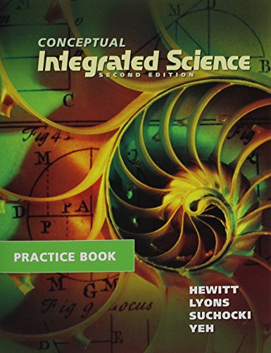 Practice Book for Conceptual Integrated Science