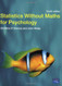 Statistics Without Maths for Psychology