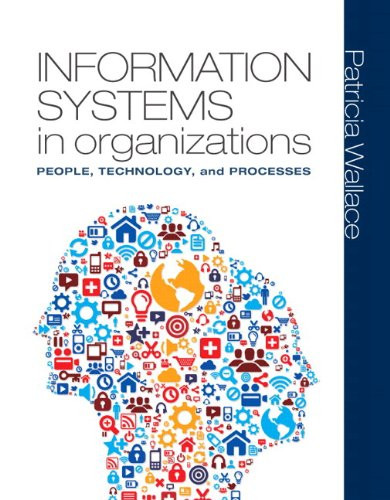 Introduction to Information Systems  People Technology & Processes