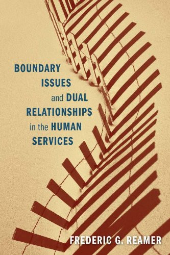 Boundary Issues And Dual Relationships In The Human Services