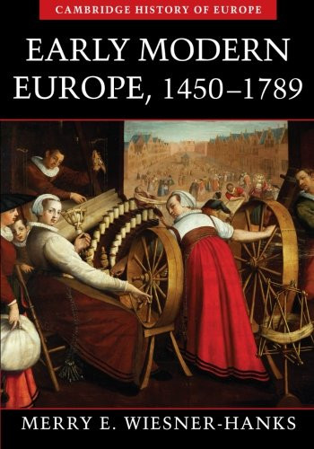 Early Modern Europe 1450 - 1789
