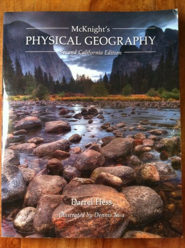 Mcknight's Physical Geography - California Edition