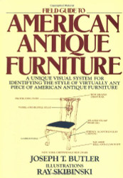 Field Guide To American Antique Furniture