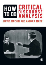 How To Do Critical Discourse Analysis