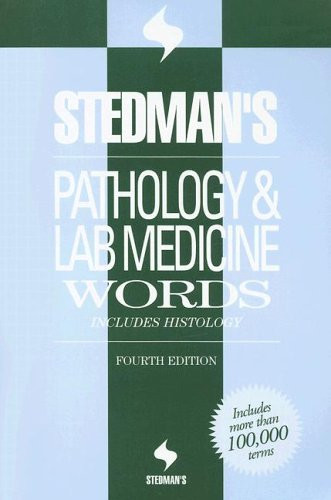 Stedman's Pathology and Laboratory Medicine Words