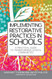 Implementing Restorative Practice In Schools