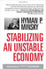 Stabilizing An Unstable Economy
