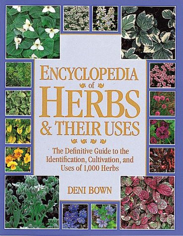 Encyclopedia Of Herbs And Their Uses