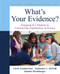 What's Your Evidence?