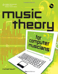 Music Theory For Computer Musicians