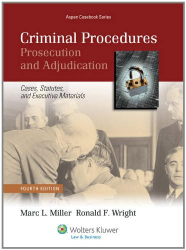 Criminal Procedures Prosecution and Adjudication