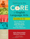 Getting To The Core Of English Language Arts Grades 6-12