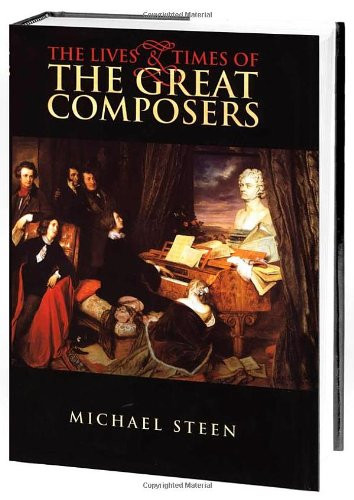 Lives And Times Of The Great Composers