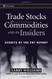Trade Stocks And Commodities With The Insiders