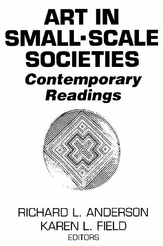 Art in Small Scale Societies Reader