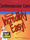 Cardiovascular Care Made Incredibly Easy!