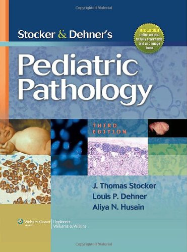 Stocker and Dehner's Pediatric Pathology