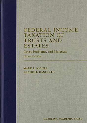 Federal Income Taxation of Trusts and Estates