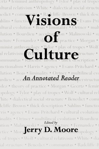 Visions of Culture: An Annotated Reader