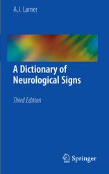 Dictionary of Neurological Signs