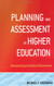 Planning And Assessment In Higher Education